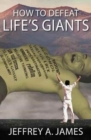 Image for How to Defeat Life&#39;s Giants