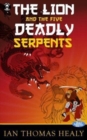 Image for The Lion and the Five Deadly Serpents