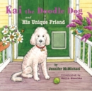 Image for Kai the Doodle Dog and His Unique Friend