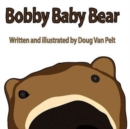 Image for Bobby Baby Bear