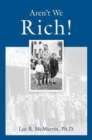 Image for Aren&#39;t We Rich!