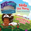 Image for Nola The Nurse Remembers Hurricane Katrina Coloring Book