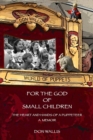 Image for For The God of Small Children