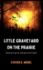 Image for Little Graveyard on the Prairie