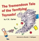 Image for The Tremendous Tale of the Terrifying Toynado