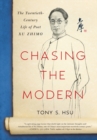Image for Chasing the Modern