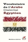 Image for Vocabulaire de l&#39;Arabe Dialectal Egyptien