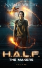 Image for H.A.L.F. : The Makers