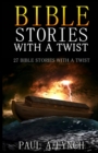 Image for Bible Stories with a Twist