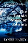 Image for The Untold Story of Edwina