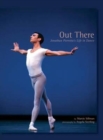 Image for Out There : Jonathan Porretta&#39;s Life in Dance