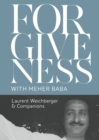 Image for Forgiveness with Meher Baba
