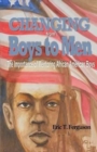 Image for Changing From Boys to Men : The Importance of Mentoring African American Boys