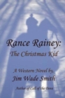 Image for Rance Rainey : The Christmas Kid