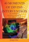 Image for 40 Moments of Divine Intervention