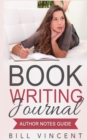 Image for Book Writing Journal : Author Notes Guide