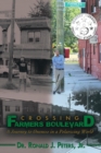 Image for Crossing Farmers Boulevard: A Journey to Oneness in a Polarizing World