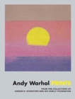Image for Andy Warhol prints  : from the collections of Jordan D. Schnitzer and his family foundation