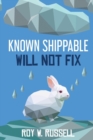 Image for Known Shippable, Will Not Fix