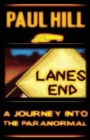 Image for Lanes End : A Journey Into the Paranormal