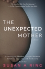 Image for The Unexpected Mother