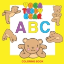 Image for Yoga Teddy Bear A-B-C : Coloring Book