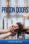 Image for Shaking Prison Doors : A 21-Day Devotional for Families of Prisoners