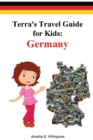 Image for Terra&#39;s Travel Guide for Kids : Germany (Paperback)