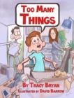 Image for Too Many Things!