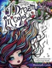 Image for I Dream in Color : An Inspirational Journey Coloring Book