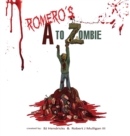 Image for Romero&#39;s A to Zombie