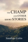 Image for Champ And Other Short Stories