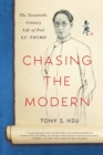 Image for Chasing the Modern