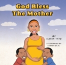 Image for God Bless The Mother