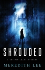 Image for Shrouded : A Crispin Leads Mystery