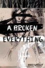 Image for A Broken Everything