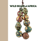 Image for Wild Beads of Africa