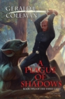 Image for A Plague Of Shadows : Book Two Of The Three Gifts