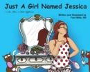 Image for Just A Girl Named Jessica