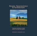 Image for Beauty, Neuroscience, and Architecture
