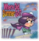 Image for Where Did Summer Go?