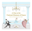 Image for A Day at the National Museum of Dance