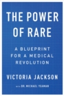Image for Power of Rare: A Blueprint for a Medical Revolution