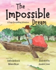 Image for The Impossible Dream : A Yoga Storytelling Adventure
