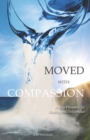 Image for Moved With Compassion