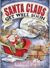 Image for Santa Claus, Get Well Soon