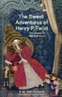 Image for The Sweet Adventures of Henry P. Twist : The Island of Milk and Honey