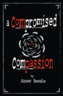 Image for Compromised Compassion