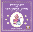 Image for Penny Puppy and The Perfect Parents