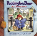 Image for Paddington Bear: My Scrapbook